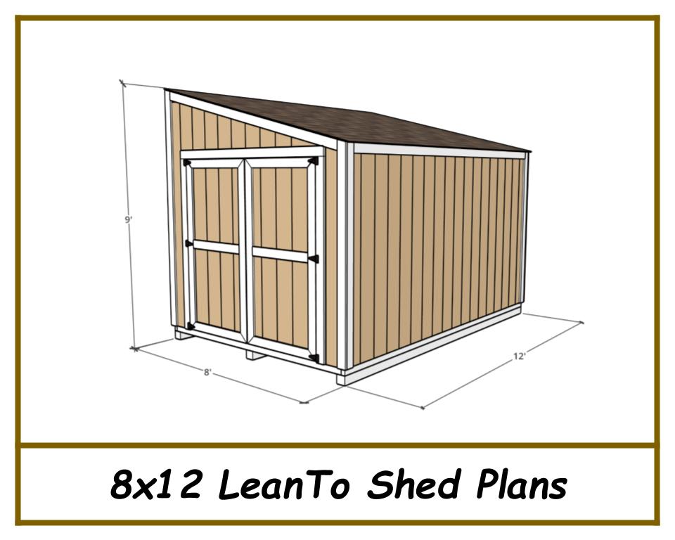 Lean-To Shed Plans 8x12 w/ End wall Doors-TriCityShedPlans