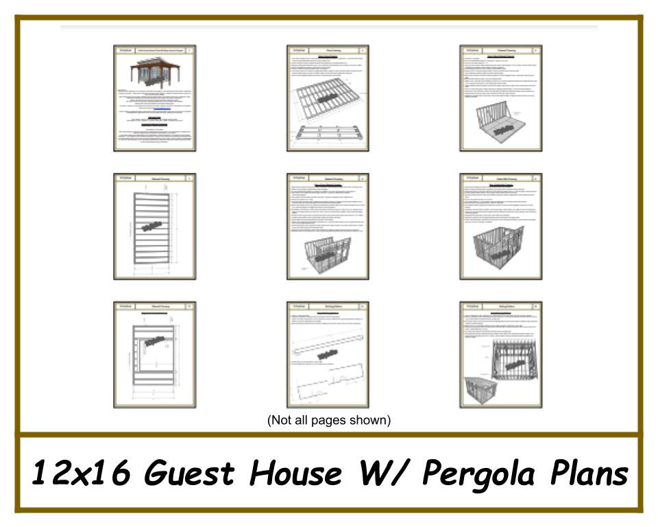 Guest House Plans w/ Pergola 12x16 - PDF Download