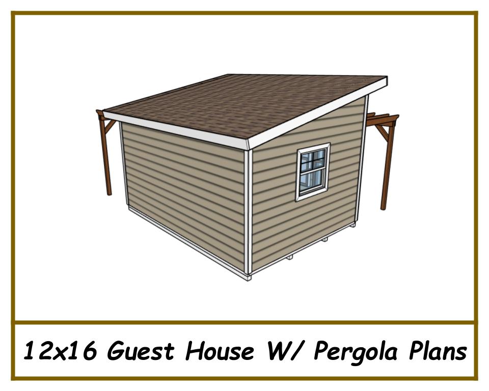 Guest House Plans w/ Pergola 12x16 - PDF Download