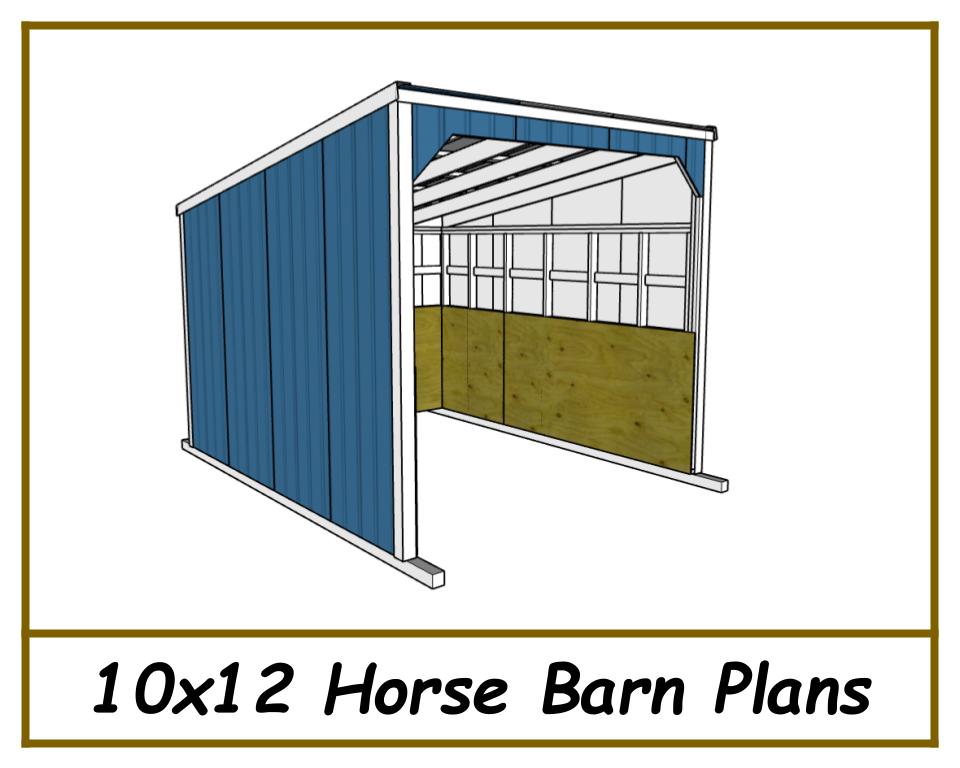 10x12 Horse Barn Plans-TriCityShedPlans