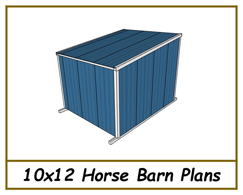10x12 Horse Barn Plans-TriCityShedPlans
