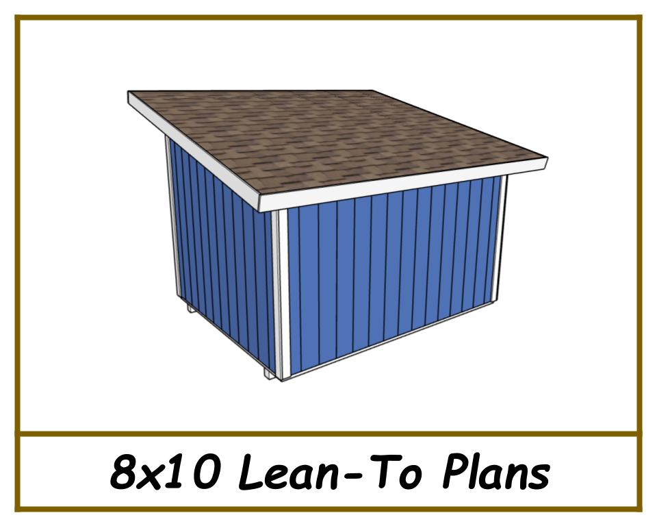 Lean-To Plans 8x10-TriCityShedPlans