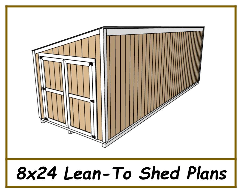 Lean-to Shed Plans 8x24 - PDF Download-TriCityShedPlans
