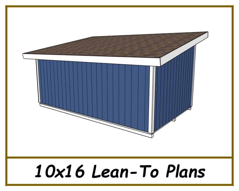 10x16 Lean-To Plans-TriCityShedPlans