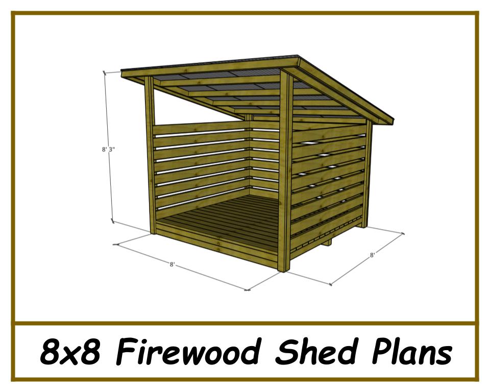 8x8 Firewood Shed Plans-TriCityShedPlans