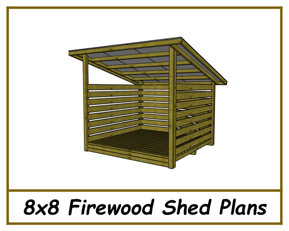 8x8 Firewood Shed Plans-TriCityShedPlans