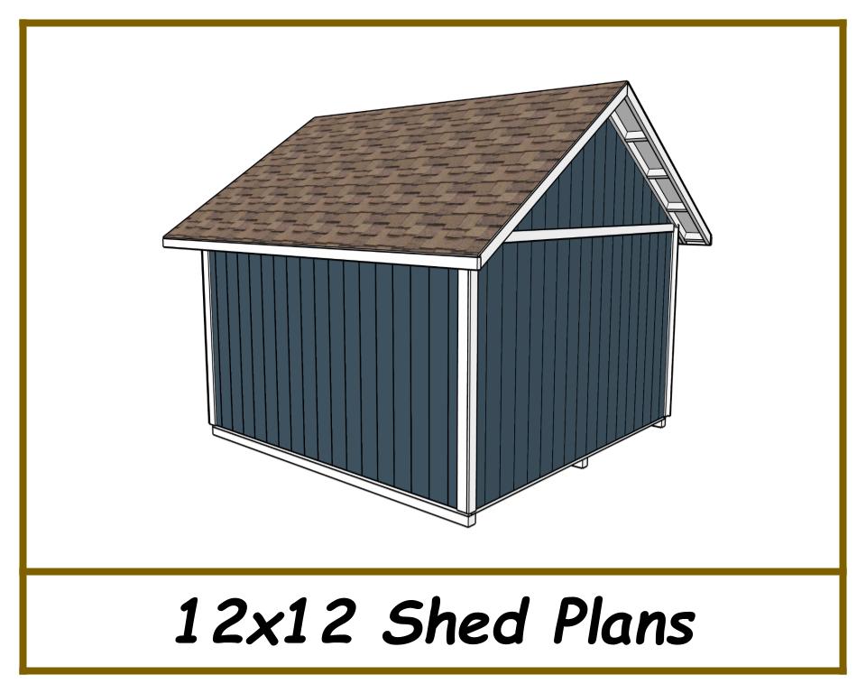 12x12 Storage Shed Plans-TriCityShedPlans