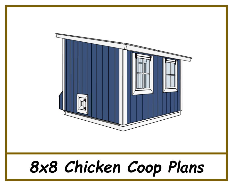 8x8 Chicken Coop Plans-TriCityShedPlans