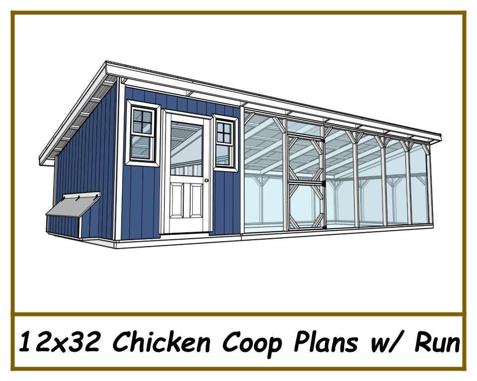 12x32 Chicken Coop Plans with Run-TriCityShedPlans