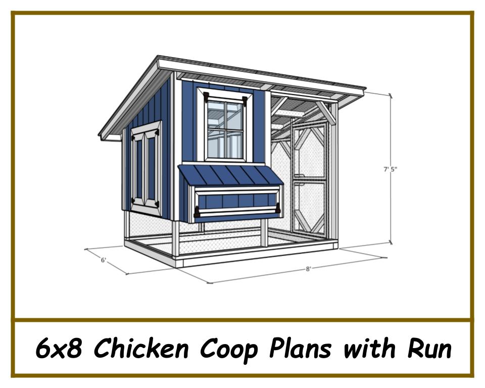 6x8 Chicken Coop Plans W/ Build Video! - PDF Download