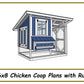 6x8 Chicken Coop Plans W/ Build Video! - PDF Download