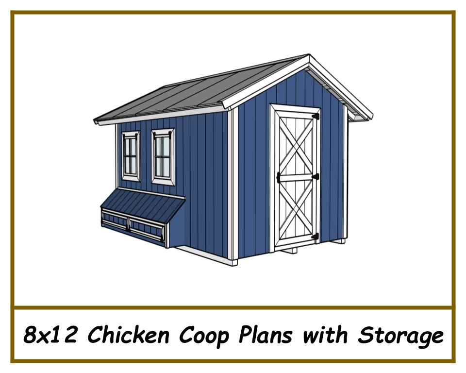 8x12 Chicken Coop Plans with Storage!-TriCityShedPlans