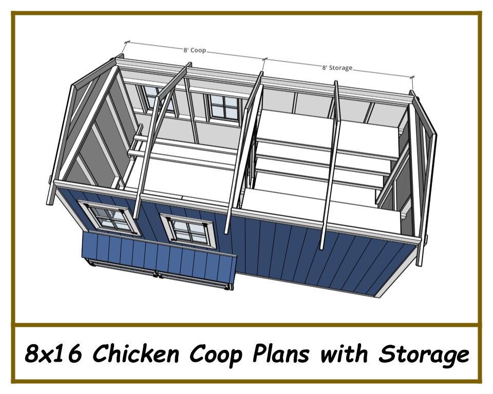 8x16 Chicken Coop Plans with Storage! - Gable Chicken Coop