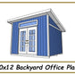 Digital - 10x12 Backyard Office Plans