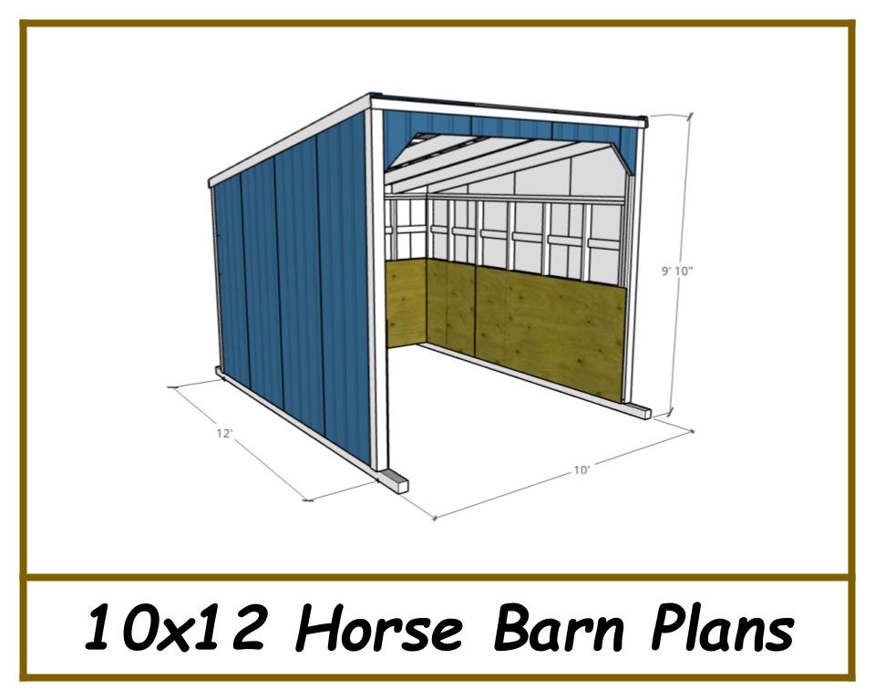 10x12 Horse Barn Plans-TriCityShedPlans